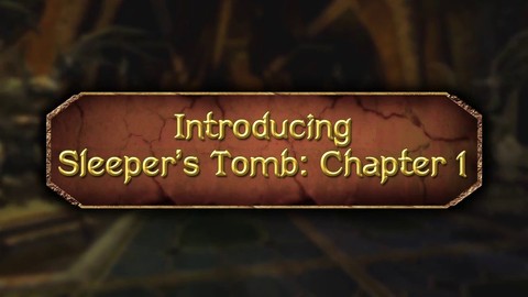 Sleeper's Tomb : chapitre un