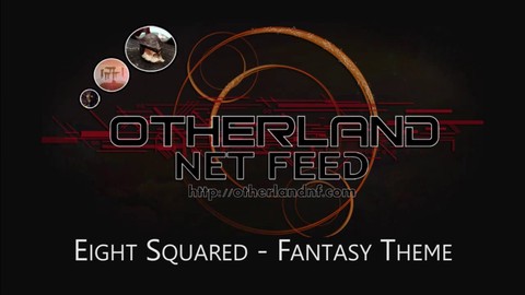 Bande son : le thème musical de la région de Eight Squared d'Otherland Online