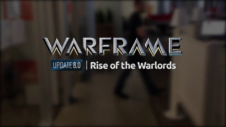 Warframe - Mise à jour 8.0 : Rise of the Warlords