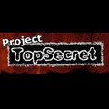 Le projet Top Secret se dévoile