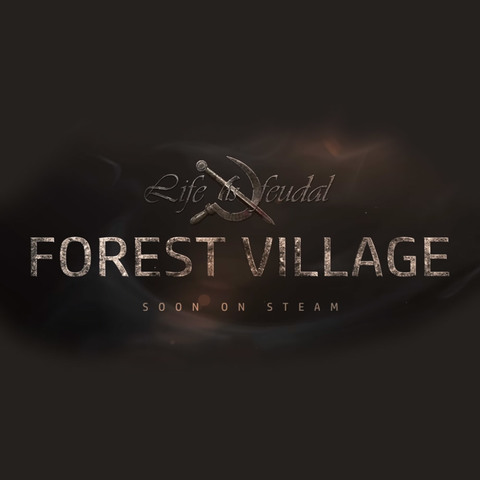 Life Is Feudal: Forest Village - Sortie officielle de Life Is Feudal : FV