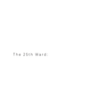 The 25th Ward: the Silver Case