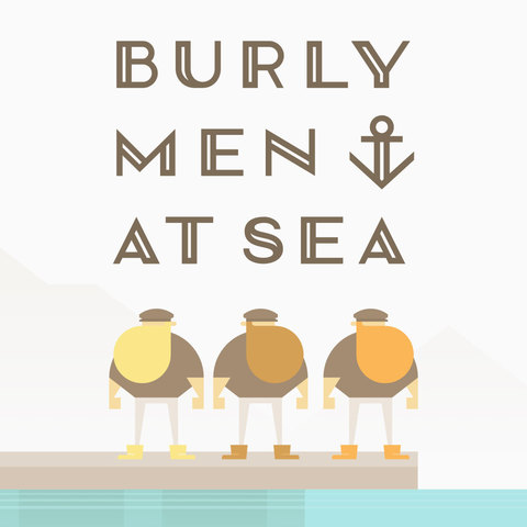 Burly Men at Sea - Test de Burly Men at Sea