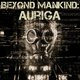 Beyond Mankind: Auriga