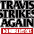 Travis Strikes Again: No More Heroes