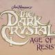 Dark Crystal : Le temps de la résistance