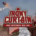 Irony Curtain: From Matryoshka with Love