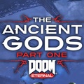 Doom Eternal: The Ancient Gods - Part One