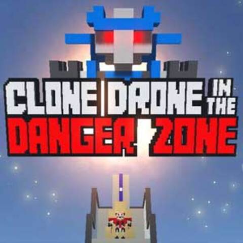 Clone Drone in the Danger Zone - Test de Clone Drone in the Danger Zone - Robot déglingo