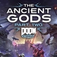 Doom Eternal: The Ancient Gods - Part Two