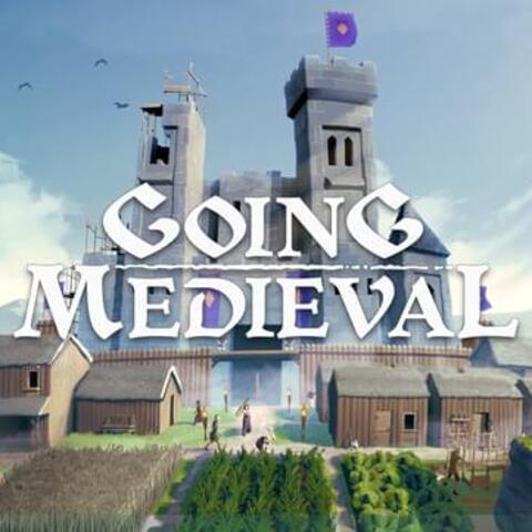 Going Medieval - Apercu de l'accès anticipé de Going Medieval - Moins de profondeur, plus de volume