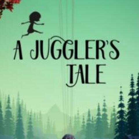 A Juggler's Tale - Test de A Juggler's Tale - Des promesses qui ne tiennent qu'à un fil