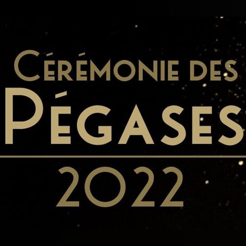 Pégases 2022 - Les Pégases 2022 dévoilent leurs nommés et donnent rendez-vous le 10 mars