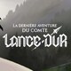 La Dernière Aventure du Comte Lance-Dur