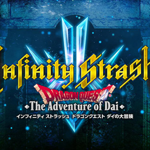 Infinity Strash : Dragon Quest The Adventure of Dai - Test de Infinity Strash: Dragon Quest The Adventure of Dai - banqueroute vers l'aventure
