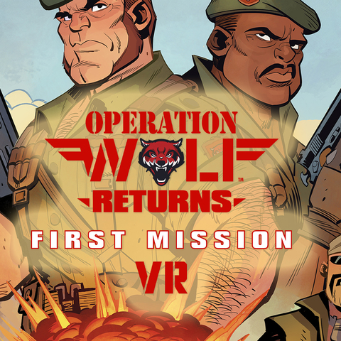 Operation Wolf Returns: First Mission - Test de Operation Wolf Returns: First Mission - en VR et contre tout