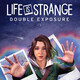 Life is Strange: Double Exposure