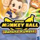 Super Monkey Ball Banana Rumble