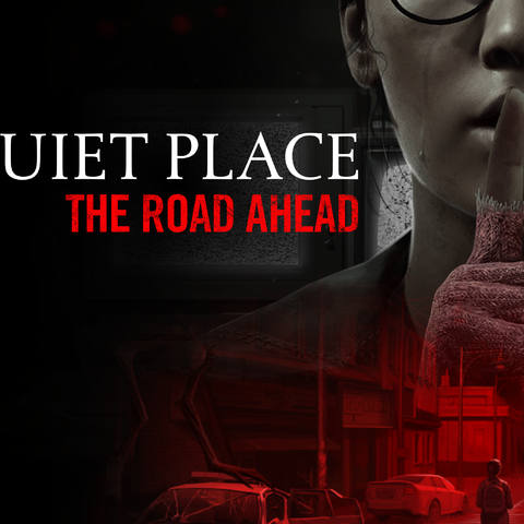 A Quiet Place - A Quiet Place: The Road Ahead - Un jeu à couper le souffle