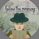 Follow the Meaning