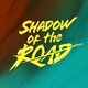 Shadow of the Road