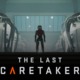 The Last Caretaker