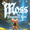 Moss: the Forgotten Relic