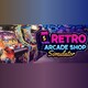Retro Arcade Shop Simulator