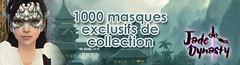 1000 masques de collection pour Jade Dynasty