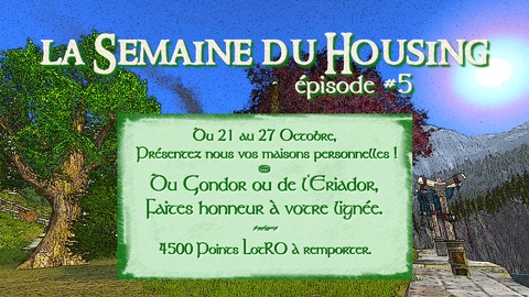 Le Seigneur des Anneaux Online - La semaine du Housing revient du 21 au 27 octobre