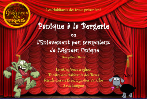 Le Seigneur des Anneaux Online - Après-midi théâtre : samedi 26 mars venez assister à la première de "Panique à la Bergerie"