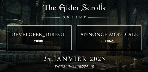 The Elder Scrolls Online - Zenimax nous donne rendez-vous le Mercredi 25 Janvier 2023 pour deux évènements