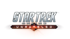 Vers un nouvel arc narratif pour Star Trek Online, Unraveled