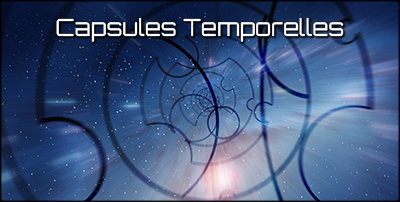 Star Citizen - Capsules temporelles