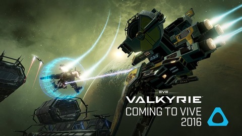 EVE Valkyrie - EVE Valkyrie confirmé pour le HTC Vive