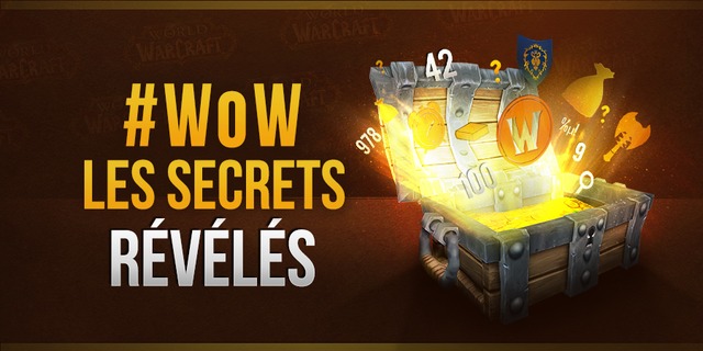 #WOW, Les secrets révélés