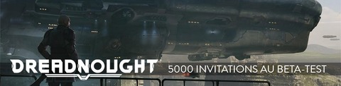 Dreadnought - 5000 invitations à rejoindre la bêta fermée de Dreadnought