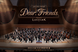 Concert Dear Friends de Lost Ark