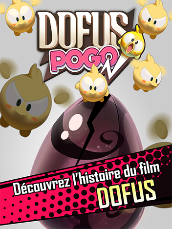 Le jeu du film DOFUS !