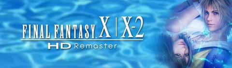 Final Fantasy X - Au tour de Final Fantasy X et X-2 d'arriver sur Steam le 12 mai
