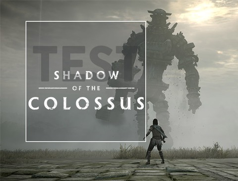 Shadow of The Colossus - Test de Shadow of the Colossus (2018), le retour d'un géant