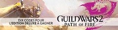 Concours : dix exemplaires de l'édition Deluxe de Guild Wars 2: Path of Fire à gagner