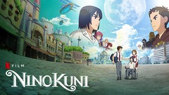 Le film d'animation Ni No Kuni s'annonce sur Netflix à partir du 16 janvier