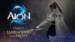 Aion 2 esquisse son Chapitre 1 : nouvelles zones, nouvelle classe, nouveau modèle économique