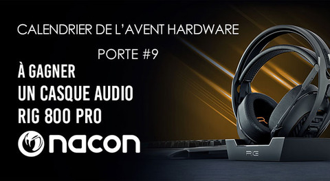 Nacon - Calendrier de l'Avent Hardware : test/concours du casque RIG 800 Pro de Nacon, un exemplaire à gagner