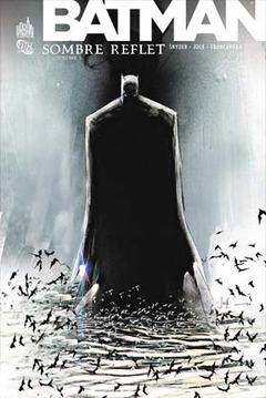 Batman - Sombre Reflet 01