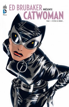 Ed Brubaker présente Catwoman 01