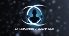 Le Prisonnier Quantique, le jeu du CEA pour sensibiliser aux problématiques scientifiques