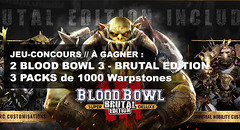 Jeu-concours : des exemplaires de la Brutal Edition de Blood Bowl 3 et des packs de Warpstones à gagner