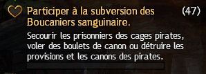 Guild Wars 2 - Participer à la subversion des Boucaniers sanguinaire